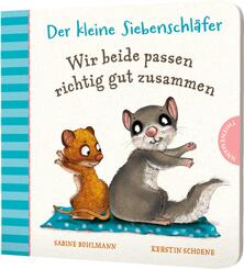 Der kleine Siebenschläfer - Wir beide passen richtig gut zusammen