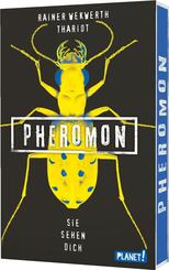 Pheromon 2: Sie sehen dich