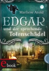 Edgar und der sprechende Totenschädel (eBook, ePUB)