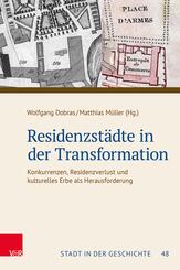 Residenzst&auml;dte in der Transformation