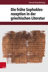 Die fr&uuml;he Sophoklesrezeption in der griechischen Literatur