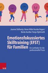 Emotionsfokussiertes Skilltraining (EFST) f&uuml;r Familien