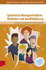 Systemisch-l&ouml;sungsorientierte Mediation und Konfliktkl&auml;rung