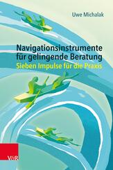 Navigationsinstrumente f&uuml;r gelingende Beratung
