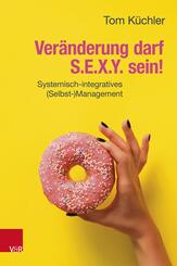 Ver&auml;nderung darf S.E.X.Y. sein!