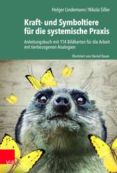 Kraft- und Symboltiere f&uuml;r die systemische Praxis