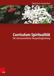 Curriculum Spiritualit&auml;t f&uuml;r ehrenamtliche Hospizbegleitung