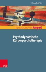 Psychodynamische K&ouml;rperpsychotherapie