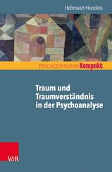 Traum und Traumverst&auml;ndnis in der Psychoanalyse