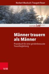 M&auml;nner trauern als M&auml;nner