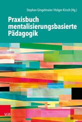 Praxisbuch mentalisierungsbasierte P&auml;dagogik
