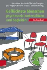 Gefl&uuml;chtete Menschen psychosozial unterst&uuml;tzen und begleiten