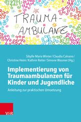 Implementierung von Traumaambulanzen f&uuml;r Kinder und Jugendliche