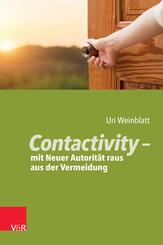 Contactivity - mit Neuer Autorit&auml;t raus aus der Vermeidung