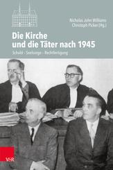 Die Kirche und die T&auml;ter nach 1945