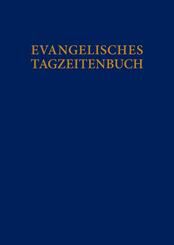 Evangelisches Tagzeitenbuch