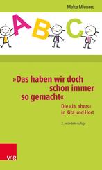 "Das haben wir doch schon immer so gemacht"