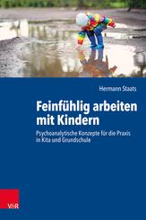 Feinf&uuml;hlig arbeiten mit Kindern