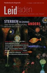 Sterben ist immer anders. &Uuml;ber W&uuml;rde und Sorgekultur am Ende des Lebens