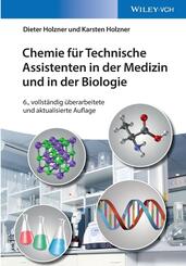 Chemie f&uuml;r Technische Assistenten in der Medizin und in der Biologie