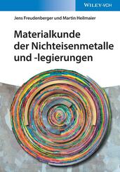 Materialkunde der Nichteisenmetalle und -legierungen