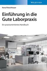Einf&uuml;hrung in die Gute Laborpraxis