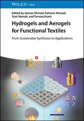 Hydrogels and Aerogels for Functional Textiles