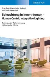 Beleuchtung in Innenr&auml;umen - Human Centric Integrative Lighting