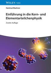 Einf&uuml;hrung in die Kern- und Elementarteilchenphysik
