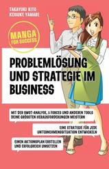 Manga for Success - Probleml&ouml;sung und Strategie im Business
