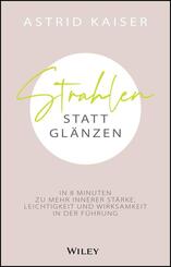 Strahlen statt Gl&auml;nzen