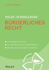 Wiley-Schnellkurs B&uuml;rgerliches Recht