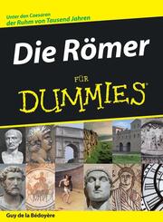 Die R&ouml;mer f&uuml;r Dummies