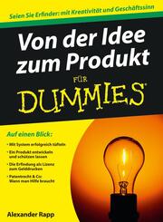 Von der Idee zum Produkt f&uuml;r Dummies