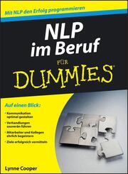 NLP im Beruf f&uuml;r Dummies