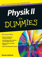 Physik II f&uuml;r Dummies
