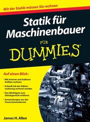 Statik f&uuml;r Maschinenbauer f&uuml;r Dummies