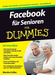 Facebook f&uuml;r Senioren f&uuml;r Dummies