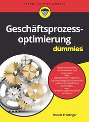 Gesch&auml;ftsprozessoptimierung f&uuml;r Dummies