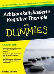 Achtsamkeitsbasierte Kognitive Therapie f&uuml;r Dummies