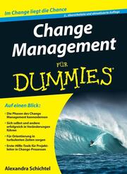 Change Management f&uuml;r Dummies