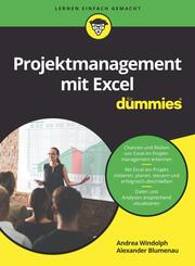 Projektmanagement mit Excel f&uuml;r Dummies