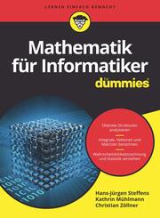 Mathematik f&uuml;r Informatiker f&uuml;r Dummies