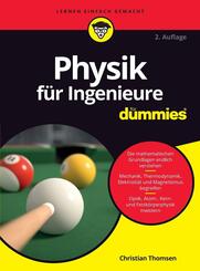Physik f&uuml;r Ingenieure f&uuml;r Dummies
