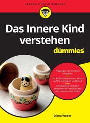 Das Innere Kind verstehen f&uuml;r Dummies
