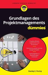 Grundlagen des Projektmanagements f&uuml;r Dummies