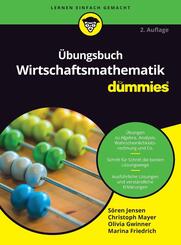 &Uuml;bungsbuch Wirtschaftsmathematik f&uuml;r Dummies