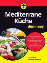 Mediterrane K&uuml;che f&uuml;r Dummies