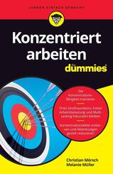 Konzentriert arbeiten f&uuml;r Dummies
