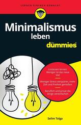 Minimalismus leben f&uuml;r Dummies